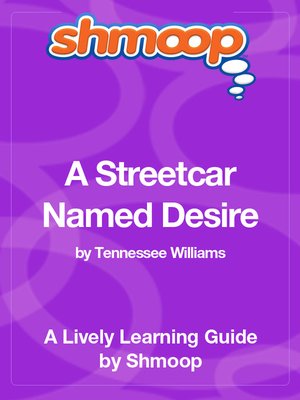 cover image of A Streetcar Named Desire